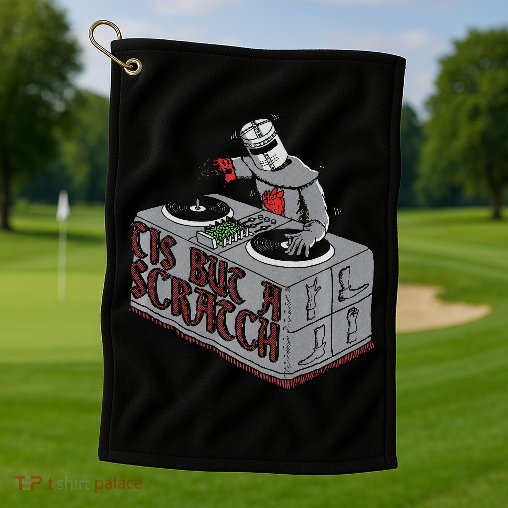 Tis But A Scratch Dj Knight Non Shall Drop The Beat Golf Towel