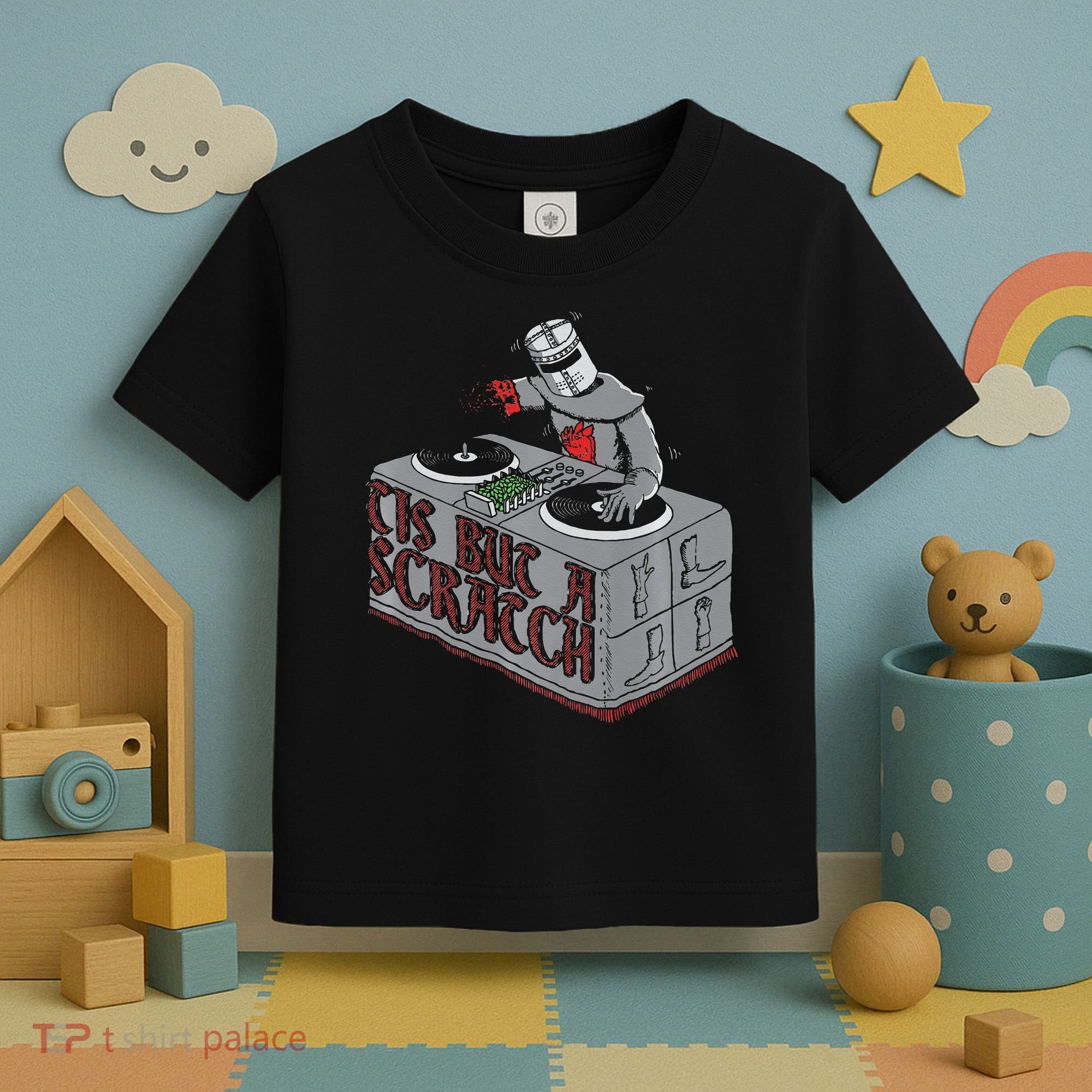 Tis But A Scratch Dj Knight Non Shall Drop The Beat Toddler T-Shirt