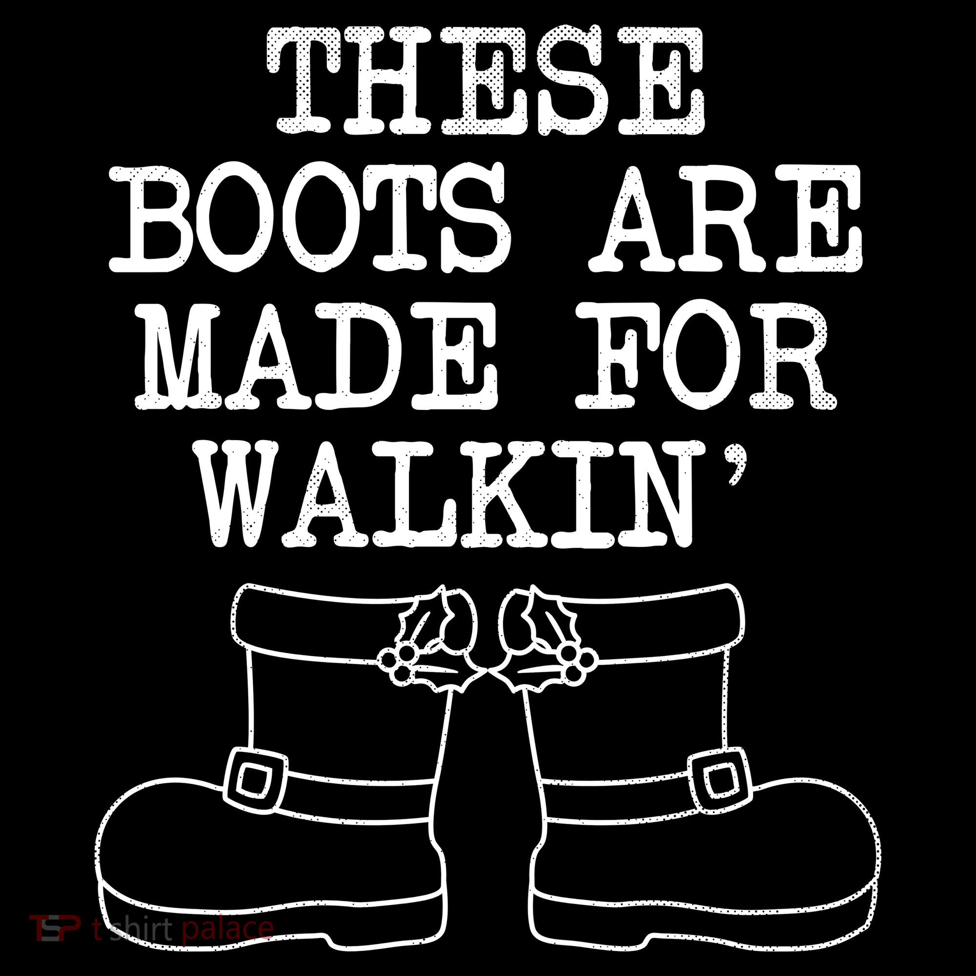 These Boots Are Made For Walkin Christmas Women's Hoodie