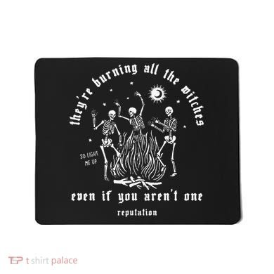 Theyre Burning All The Witches Halloween Skeleton Dancing Mousepad