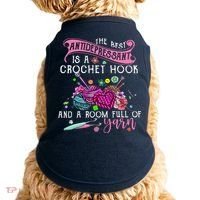 The Best Antidepressant Is A Crochet Hook Doggie Tank thumb 0
