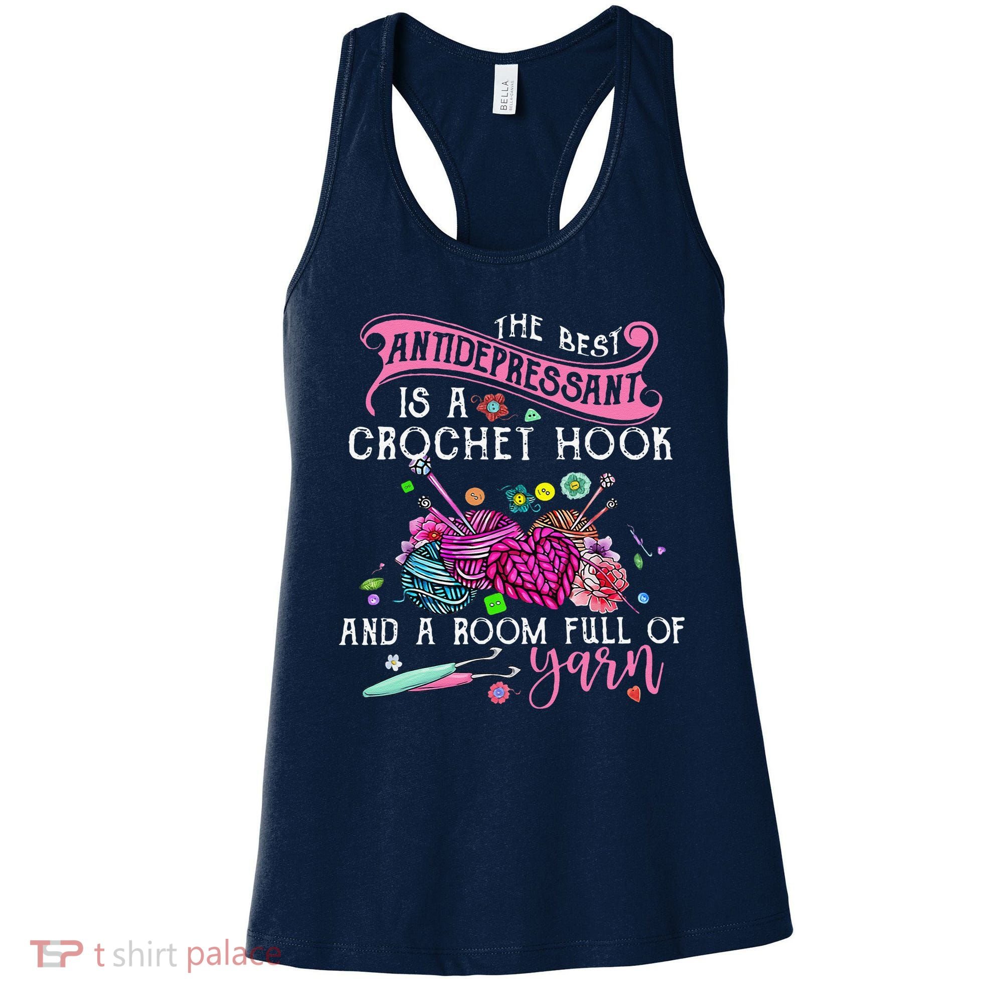 The Best Antidepressant Is A Crochet Hook Women's Tank Top