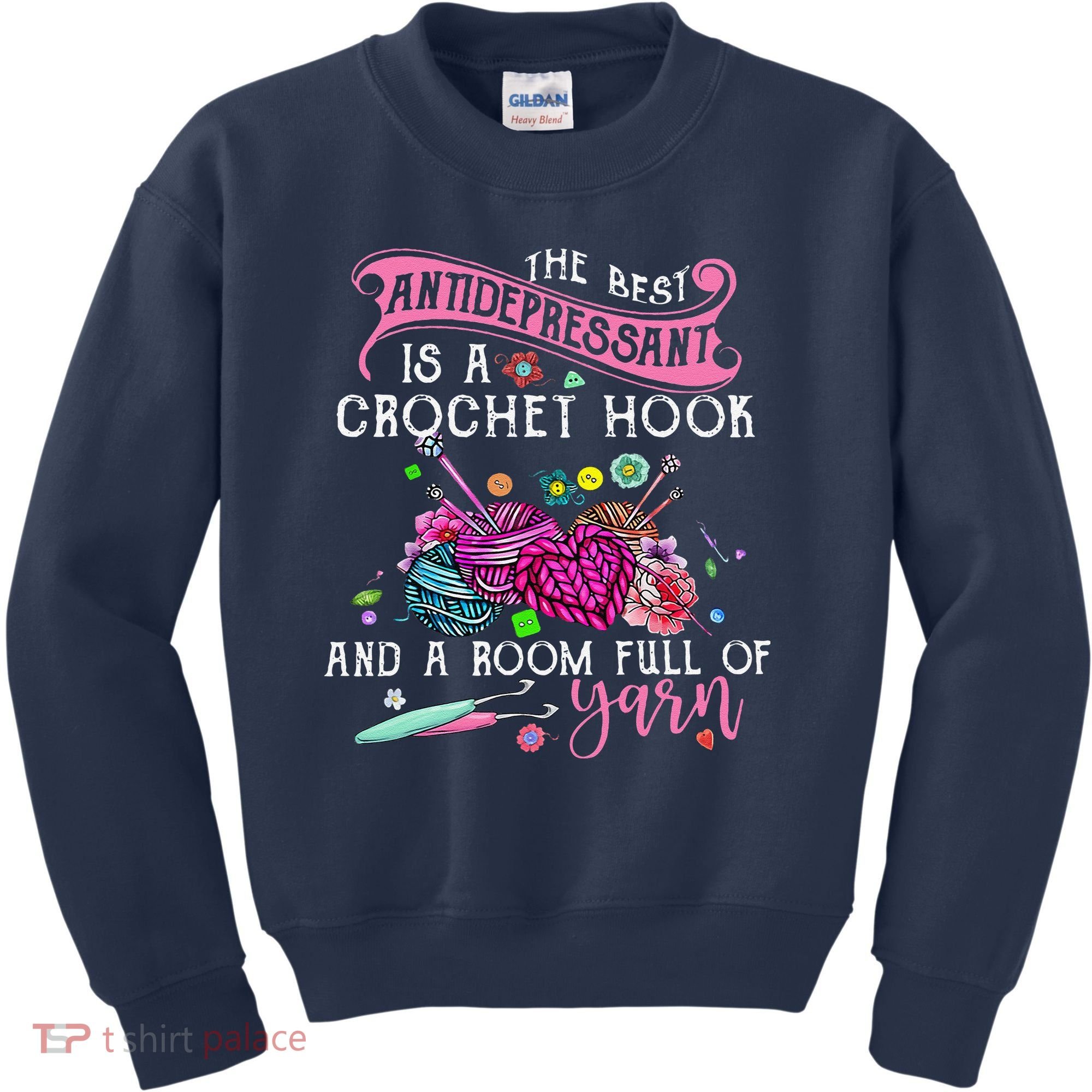 The Best Antidepressant Is A Crochet Hook Kids Sweatshirt