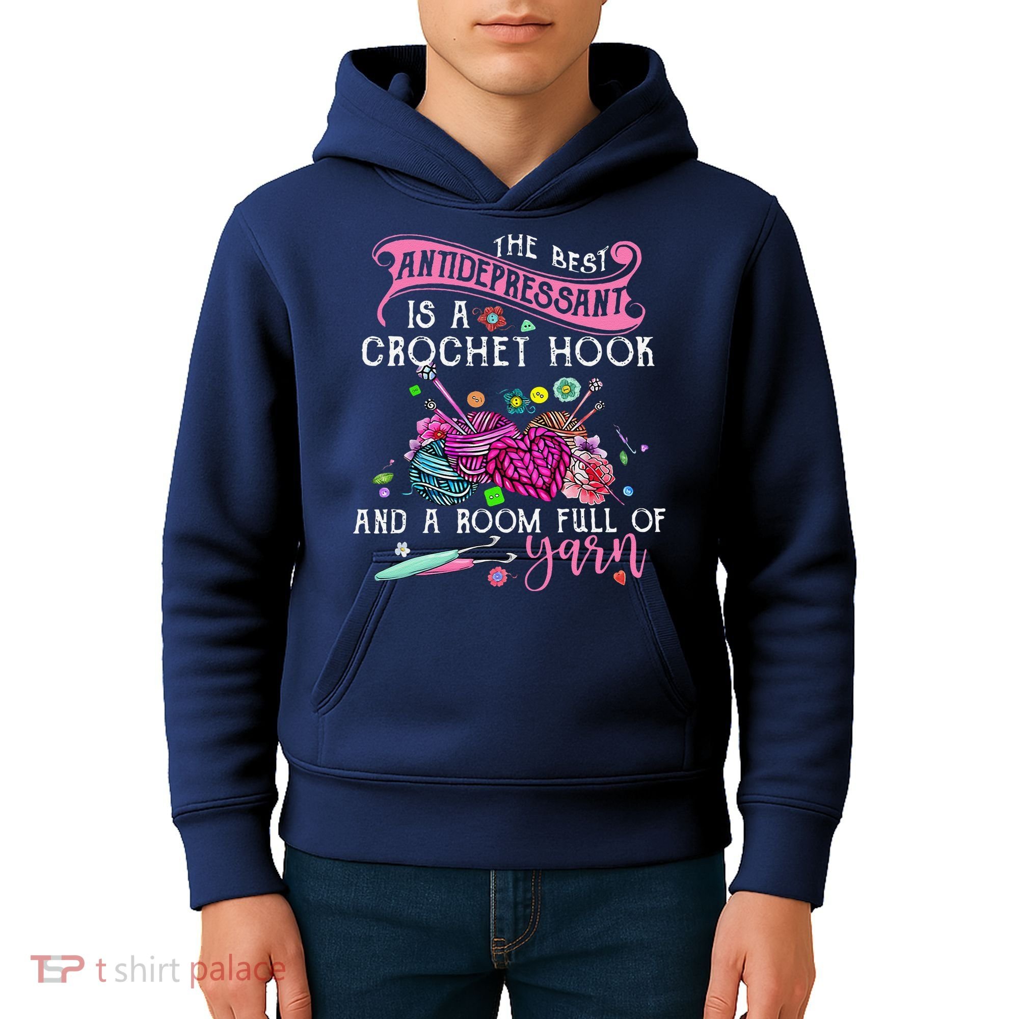 The Best Antidepressant Is A Crochet Hook Kids Hoodie