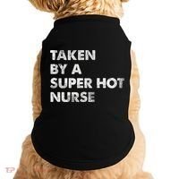 Taken By A Super Hot Nurse Friend Husband Gift Doggie Tank thumb 0