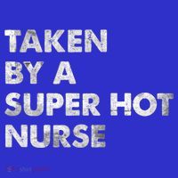 Taken By A Super Hot Nurse Friend Husband Gift Long Sleeve Shirt thumb 2