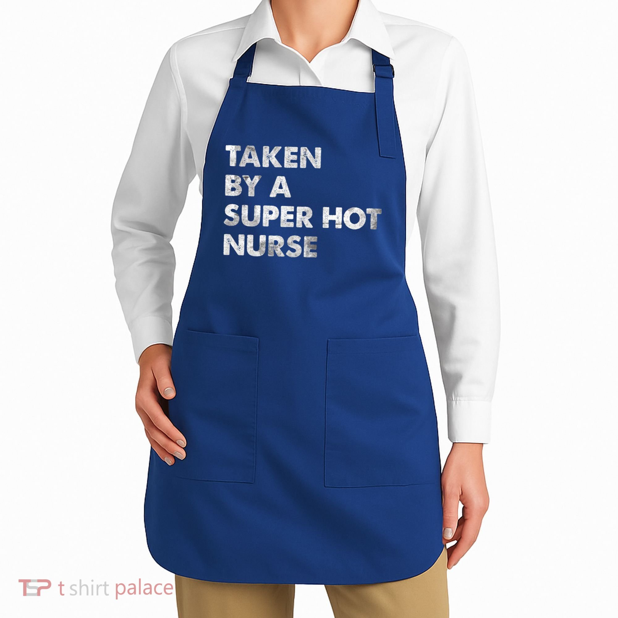 Taken By A Super Hot Nurse Friend Husband Gift Apron