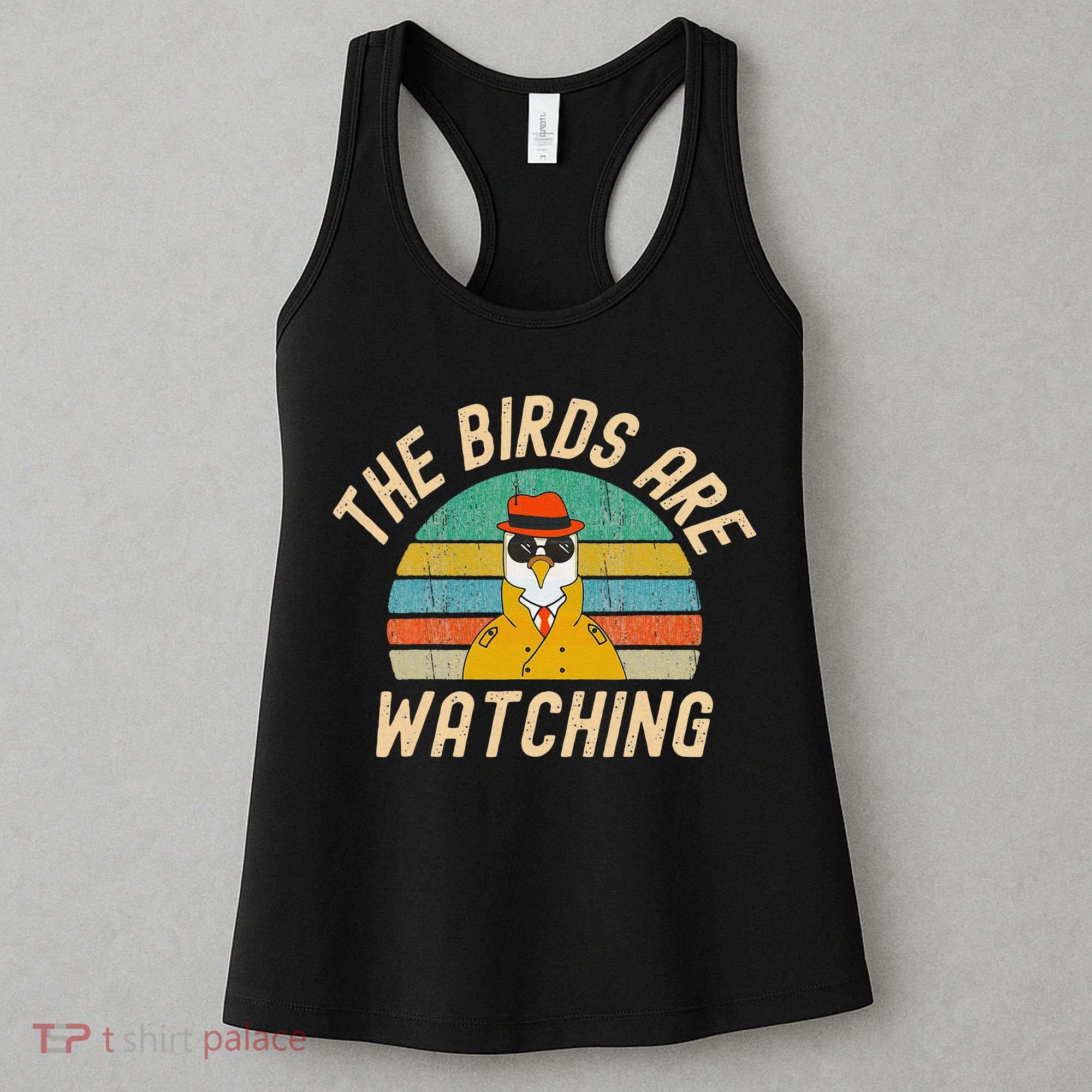 The Birds Are Watching Wake Up America Women's Tank Top