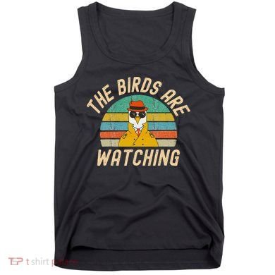 The Birds Are Watching Wake Up America Tank Top