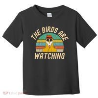 The Birds Are Watching Wake Up America Toddler T-Shirt thumb 0