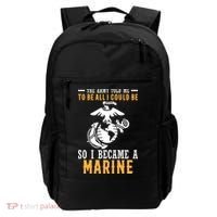 To Be All I Could Be Marine Motivational Backpack thumb 0
