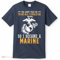 To Be All I Could Be Marine Motivational T-Shirt thumb 0