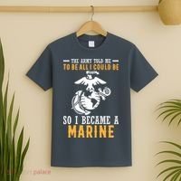 To Be All I Could Be Marine Motivational T-Shirt thumb 2