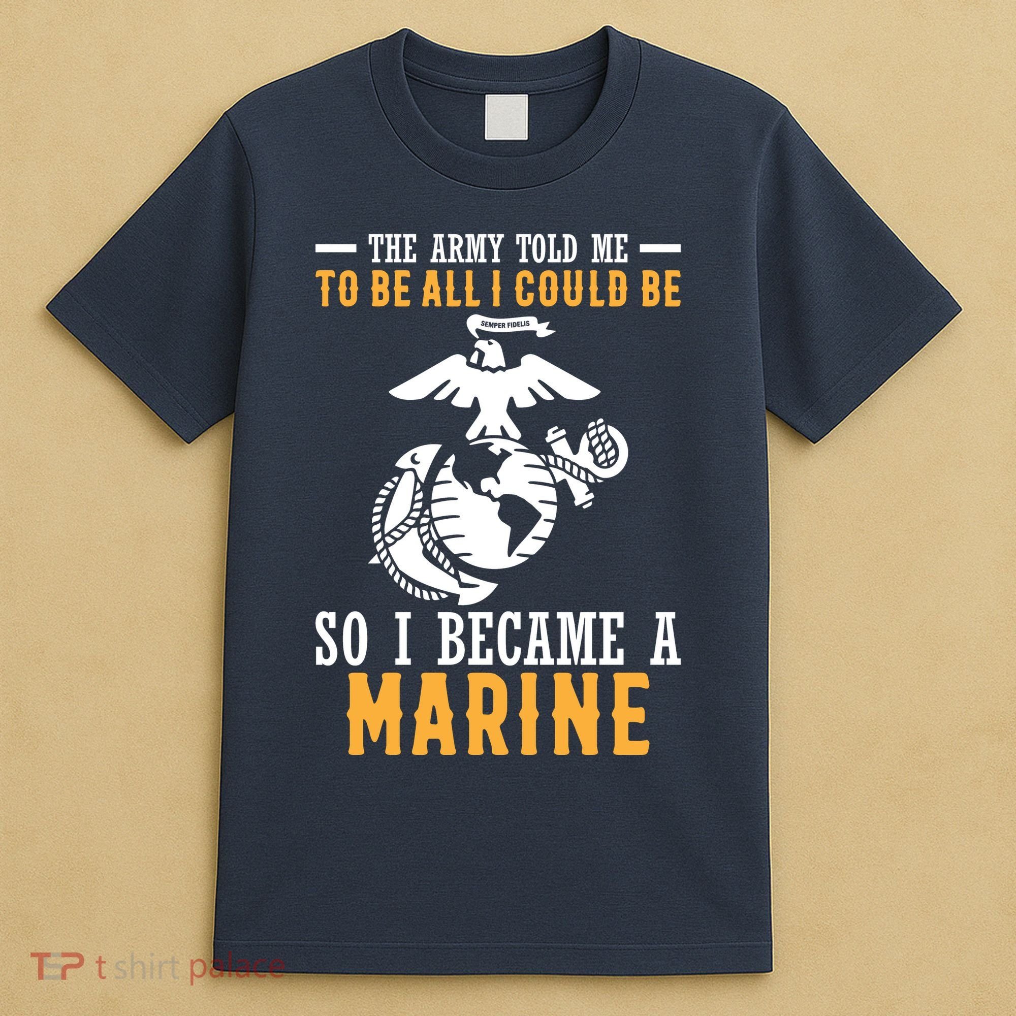 To Be All I Could Be Marine Motivational T-Shirt