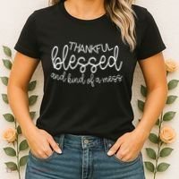 Thankful Blessed And Kind Of A Mess Funny Women's T-Shirt thumb 2