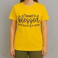 Thankful Blessed And Kind Of A Mess Funny T-Shirt thumb 4