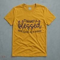 Thankful Blessed And Kind Of A Mess Funny T-Shirt thumb 5
