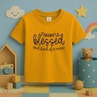 Thankful Blessed And Kind Of A Mess Funny Toddler T-Shirt thumb 3