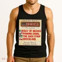 Taking Back America Meme Geography Fail Funny Gulf Of Mexico Tank Top thumb 3