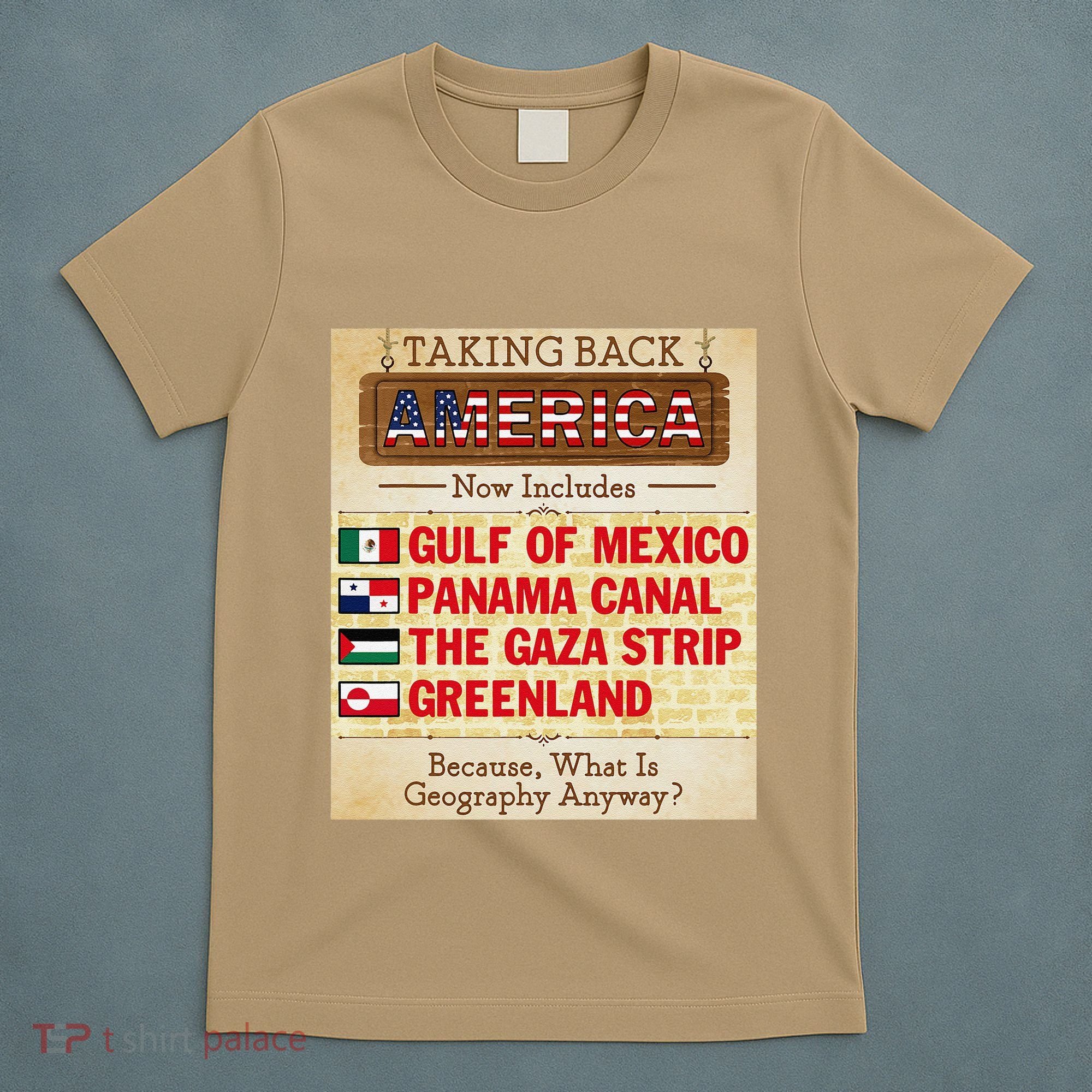 Taking Back America Meme Geography Fail Funny Gulf Of Mexico T-Shirt