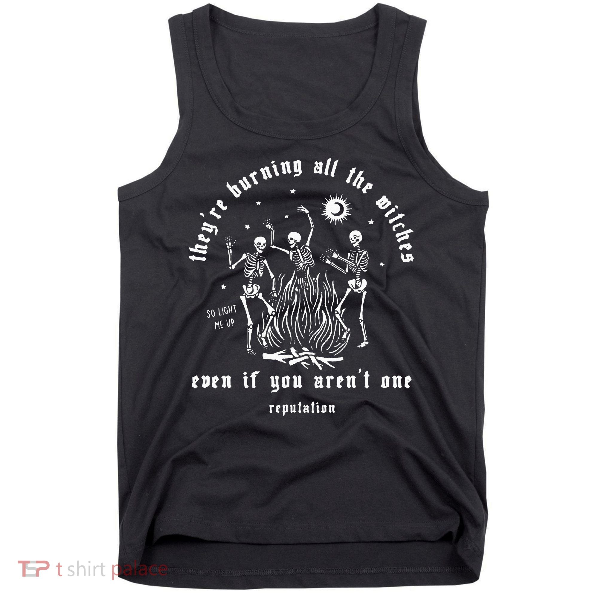 TheyRe Burning All The Witches Halloween Skeleton Dancing Tank Top