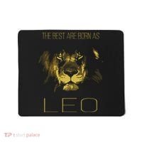 The Best Are Born As LEO Proud Like A Lion Tee Man Woman Mousepad thumb 0