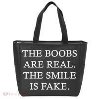 The Boobs Are Real The Smile Is Fake Funny Tote Bag thumb 0