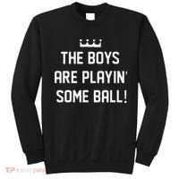 The Boy Are Playing Some Ball Sweatshirt thumb 0