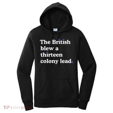 The British Blew A Thirteen Colony Lead Women's Hoodie