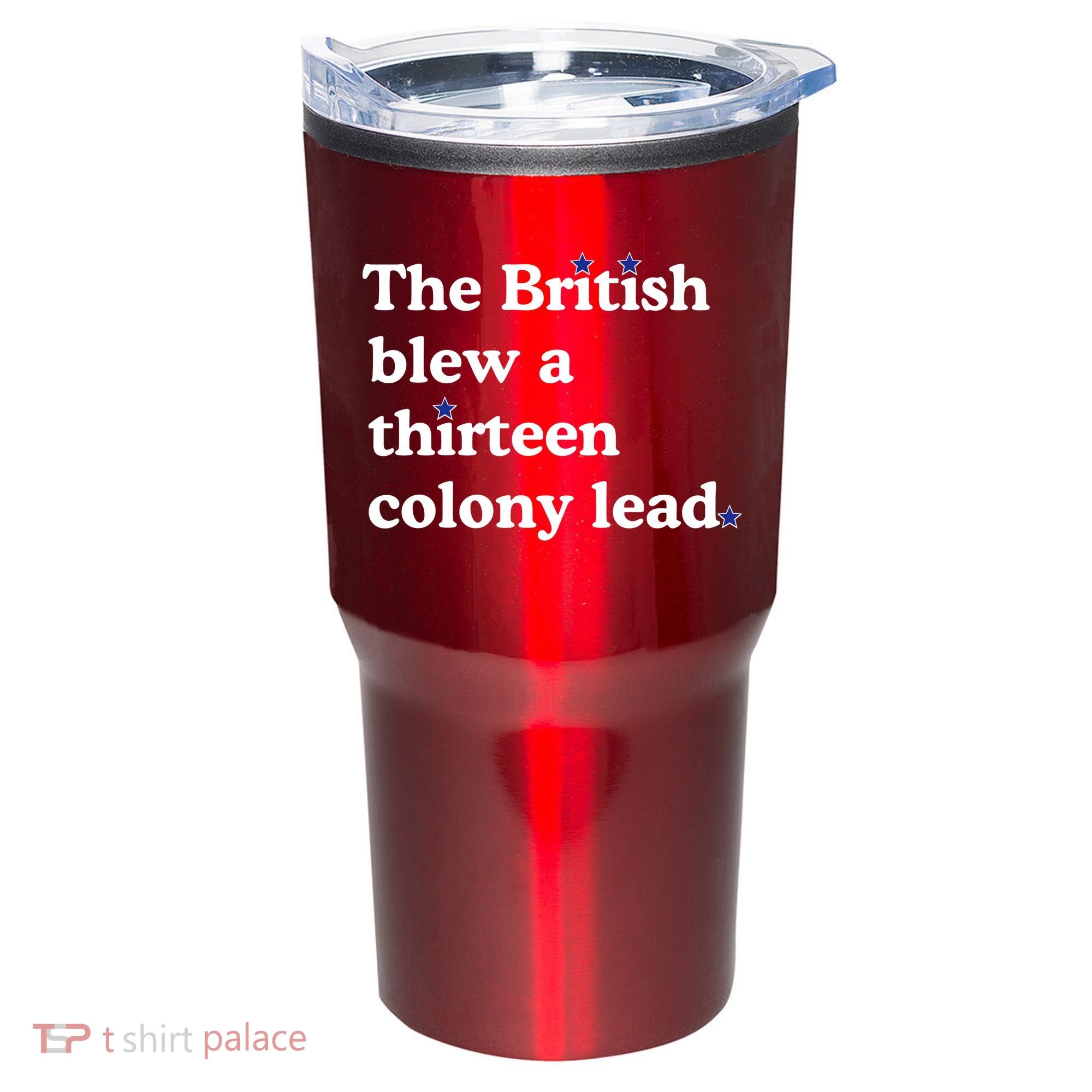 The British Blew A Thirteen Colony Lead Tumbler