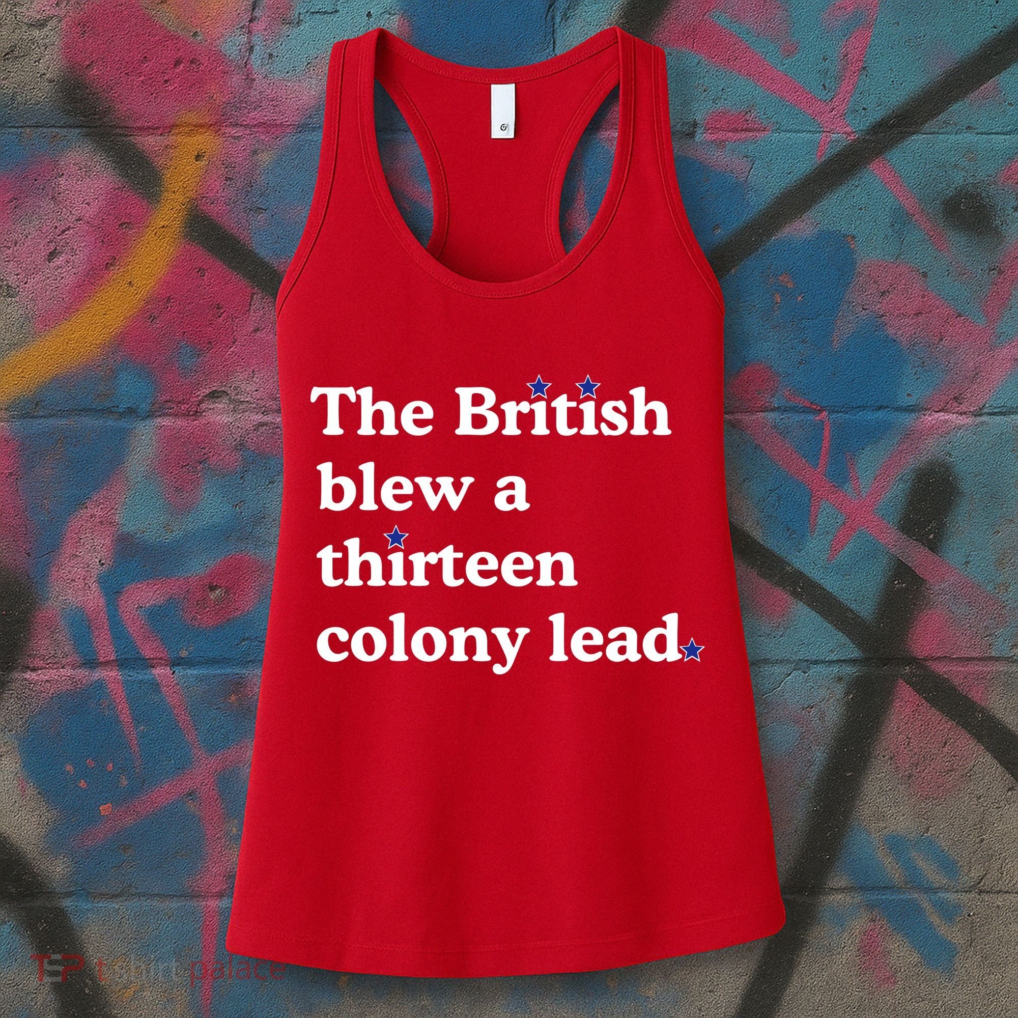 The British Blew A Thirteen Colony Lead Women's Tank Top