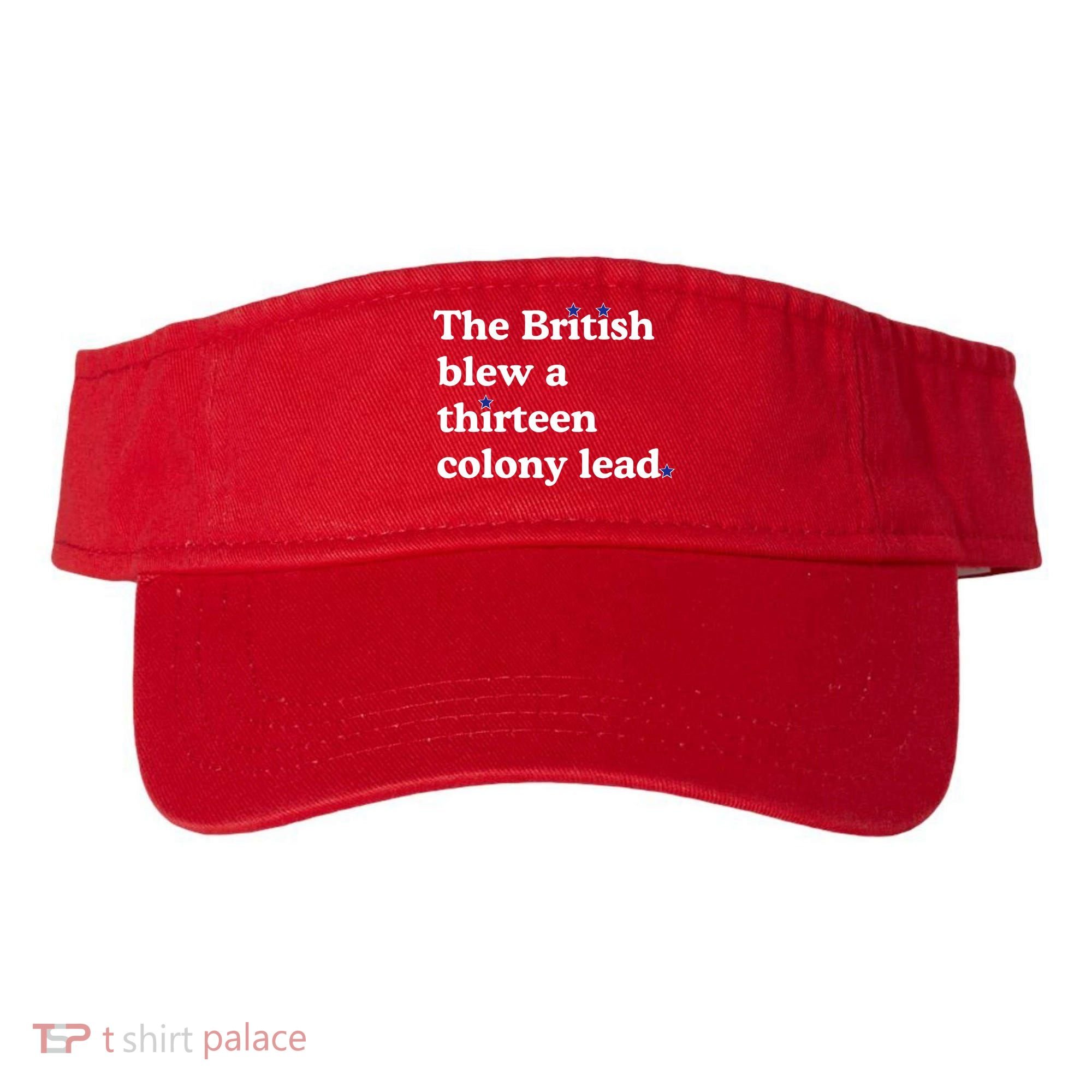 The British Blew A Thirteen Colony Lead Visor