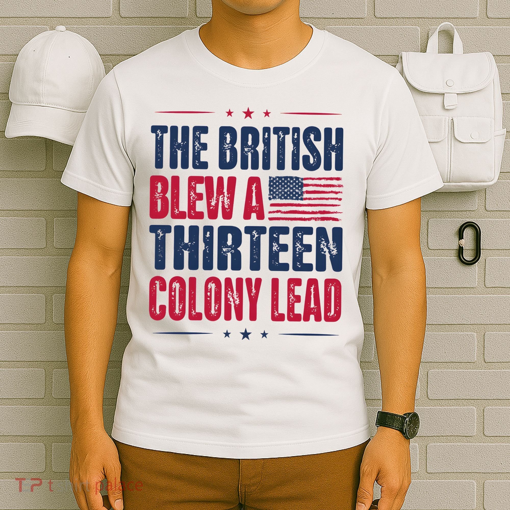 The British Blew A Thirteen Colony Lead Vintage T-Shirt