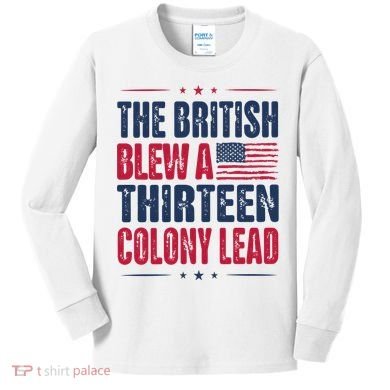 The British Blew A Thirteen Colony Lead Vintage Kids Long Sleeve Shirt