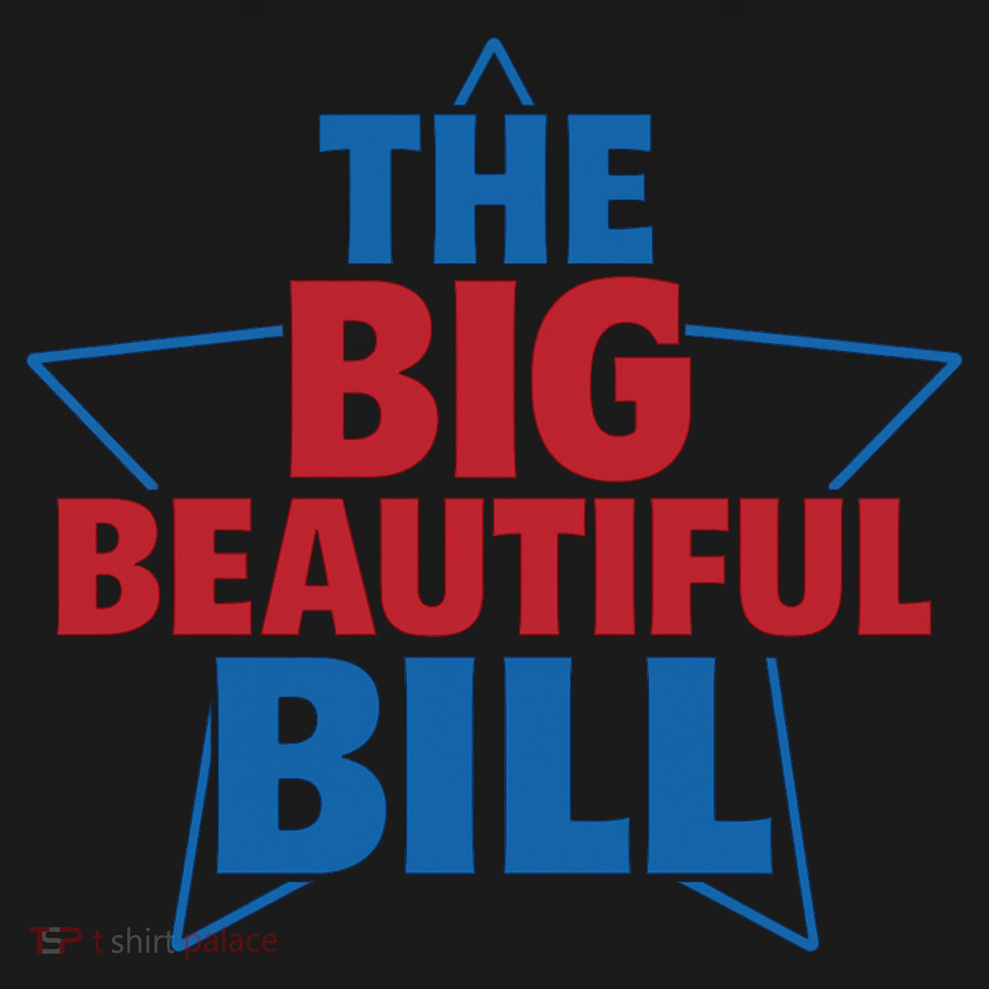 The Big Beautiful Bill Tote Bag