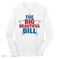The Big Beautiful Bill Long Sleeve Shirt thumb 0