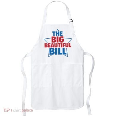 The Big Beautiful Bill Apron