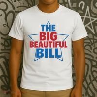 The Big Beautiful Bill T-Shirt thumb 3