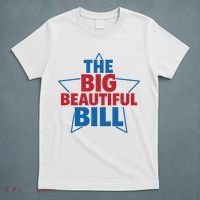 The Big Beautiful Bill T-Shirt thumb 5