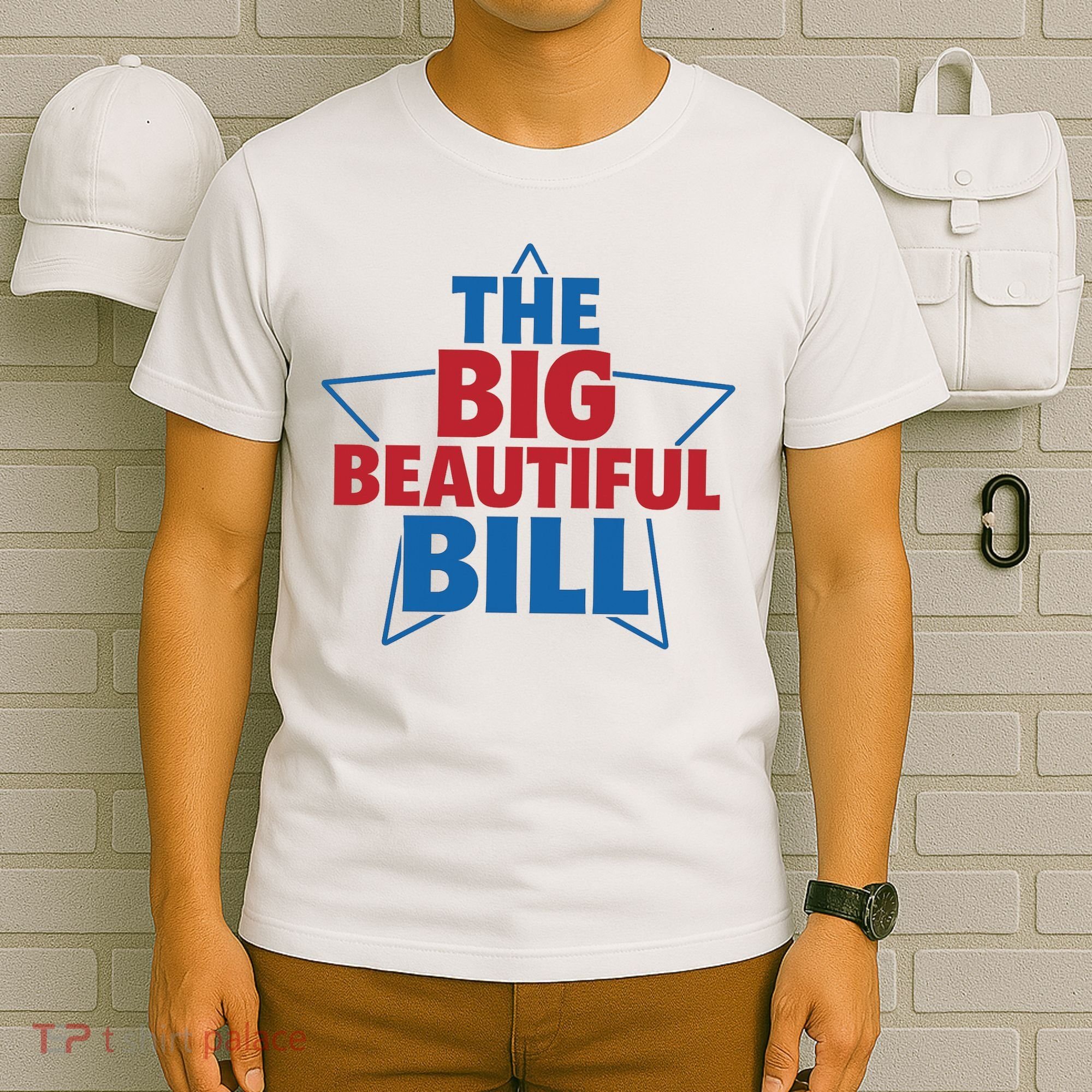 The Big Beautiful Bill T-Shirt