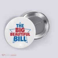 The Big Beautiful Bill Button thumb 0