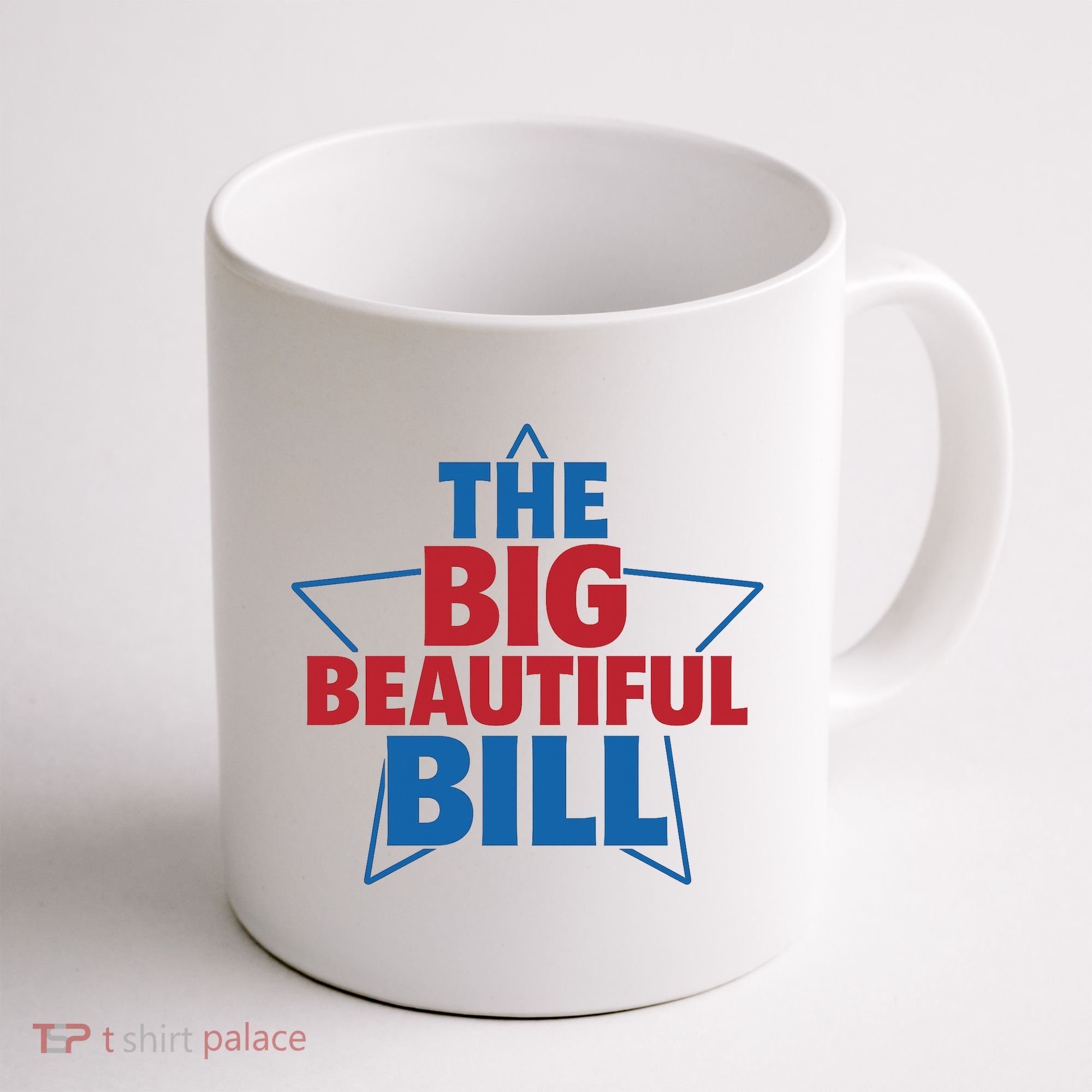 The Big Beautiful Bill Coffee Mug
