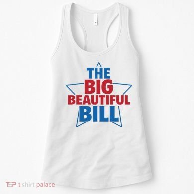 The Big Beautiful Bill Women's Tank Top