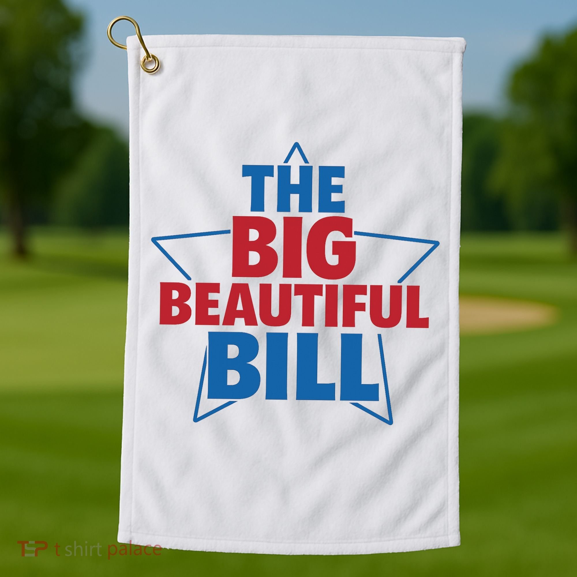 The Big Beautiful Bill Golf Towel