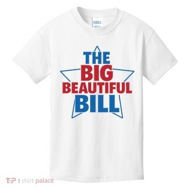 The Big Beautiful Bill Kids T-Shirt