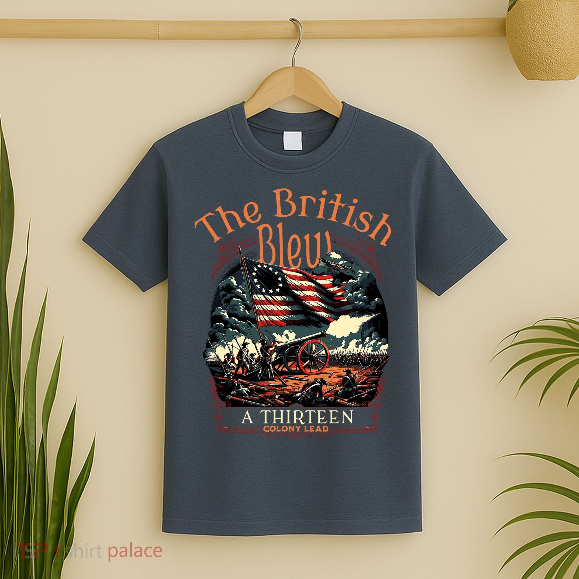The British Blew A 13 Colony Lead Funny 4th Of July Usa T-Shirt