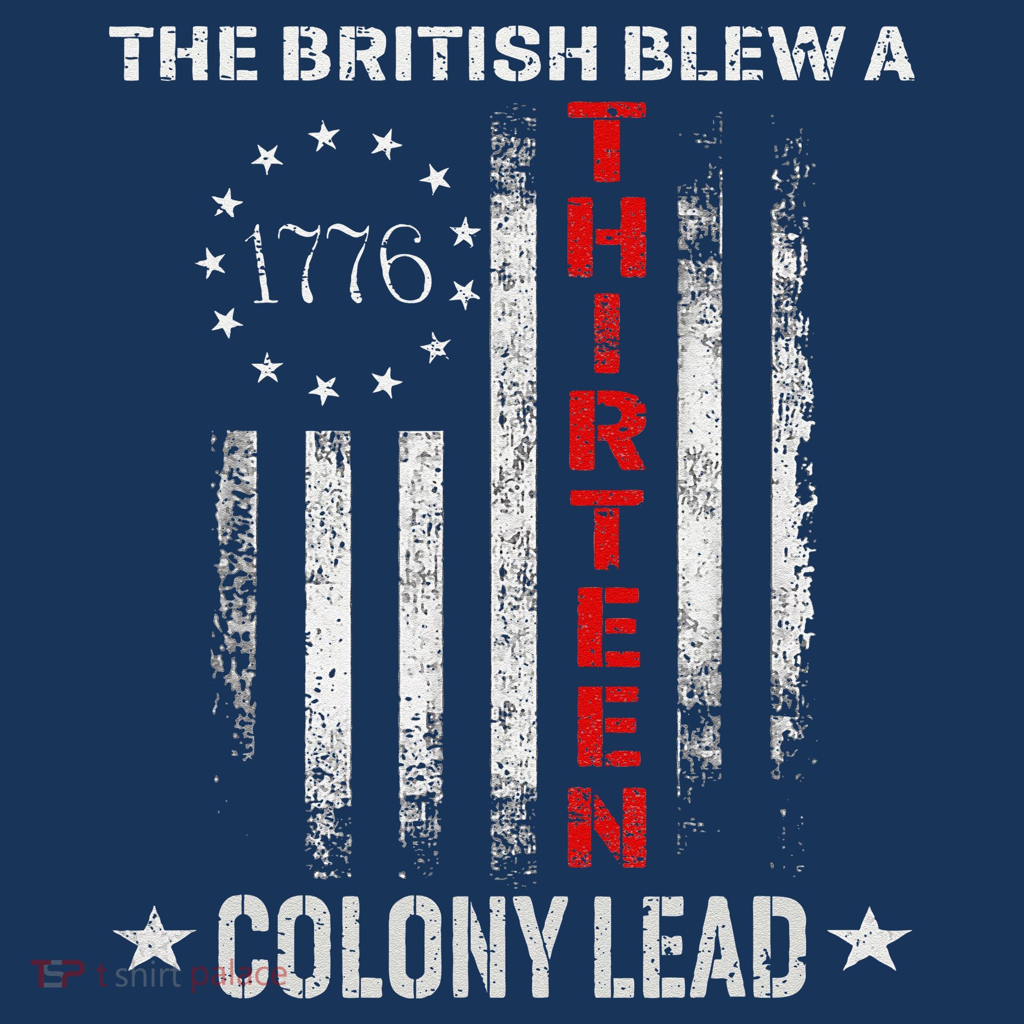 The British Blew A 13 Colony Lead Funny 4th Of July Women's Hoodie