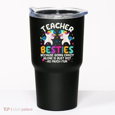 Teacher Besties Because Going Crazy Alone Back To School Tumbler