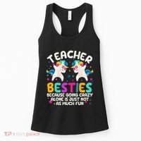 Teacher Besties Because Going Crazy Alone Back To School Women's Tank Top thumb 0