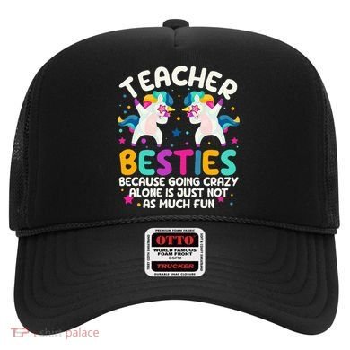 Teacher Besties Because Going Crazy Alone Back To School Hat